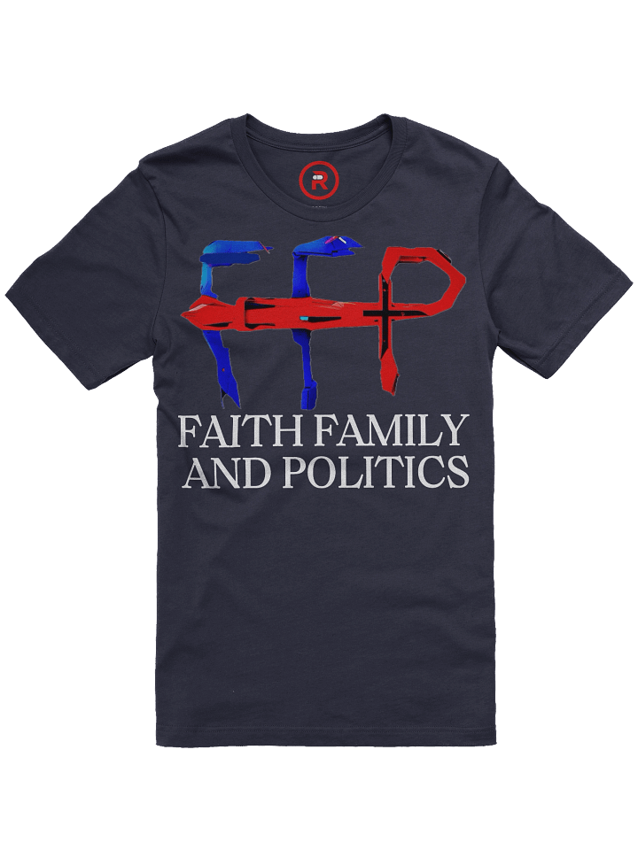 Faith Family and Politics Logo Tee product image (3)