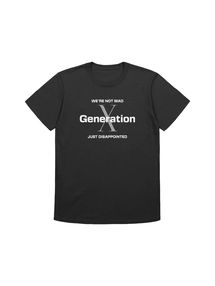 Generation X Disappointment T-Shirt product image (1)