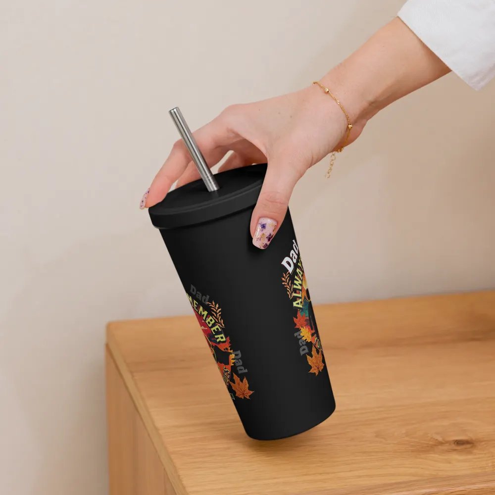 Insulated Tumbler with straw ‘ Dad, we always remember your Barbecues’ fathers day gift. product image (12)
