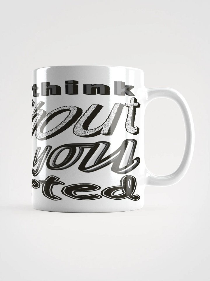 When You Feel Like Quitting Think About Why You Started - White Glossy Mug product image (1)