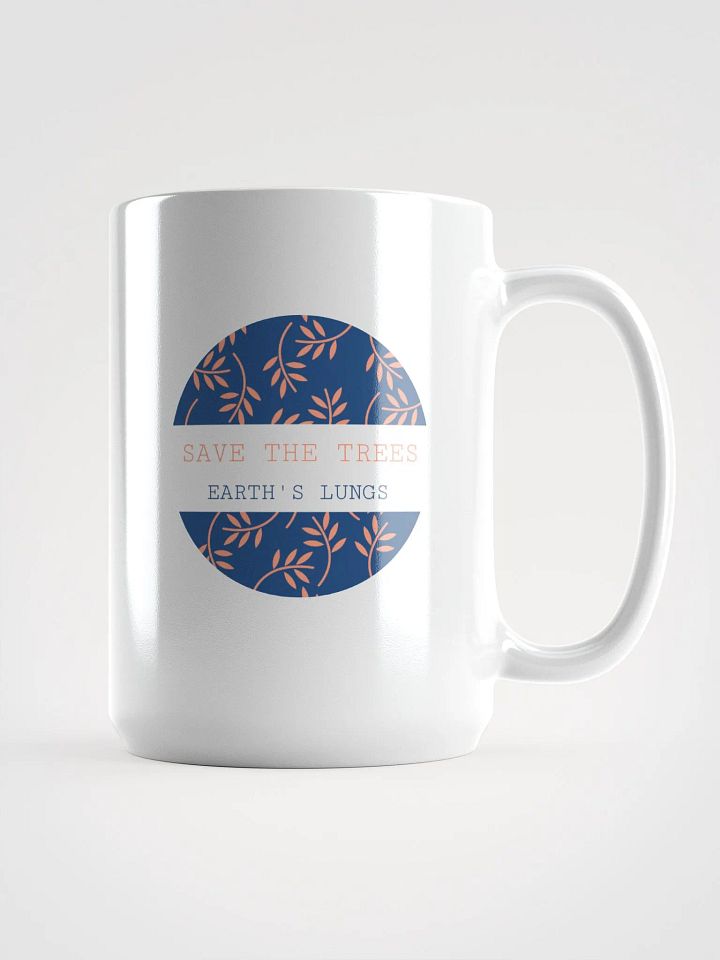 Save the trees, earth's lungs mug product image (1)