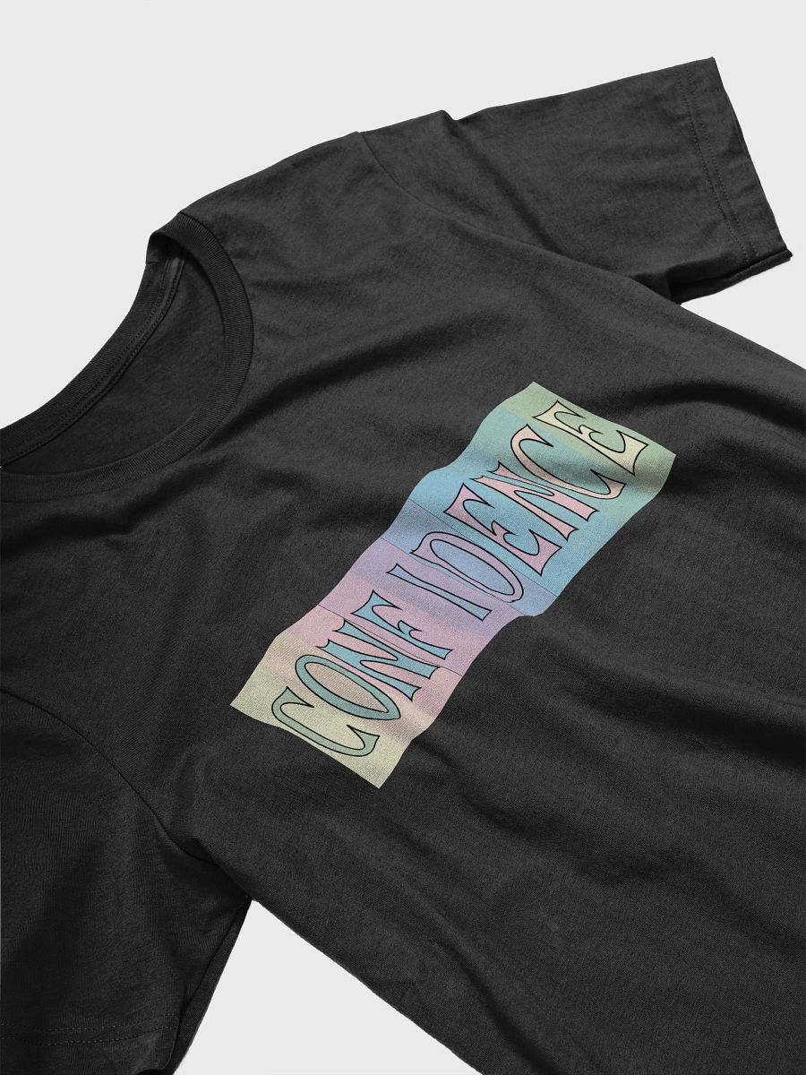 Confidence Design T-Shirt #516 product image (4)
