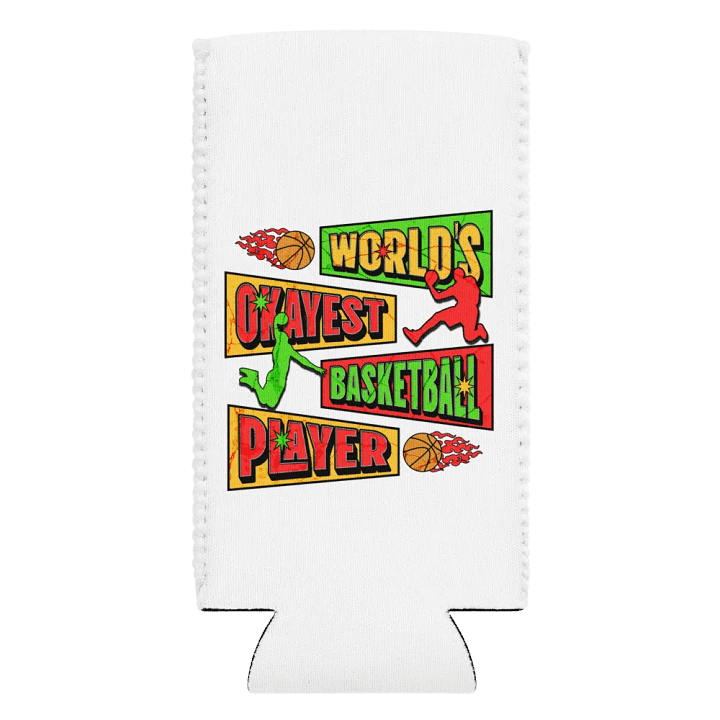Worlds Okayest Basketball Player Can Cooler product image (2)