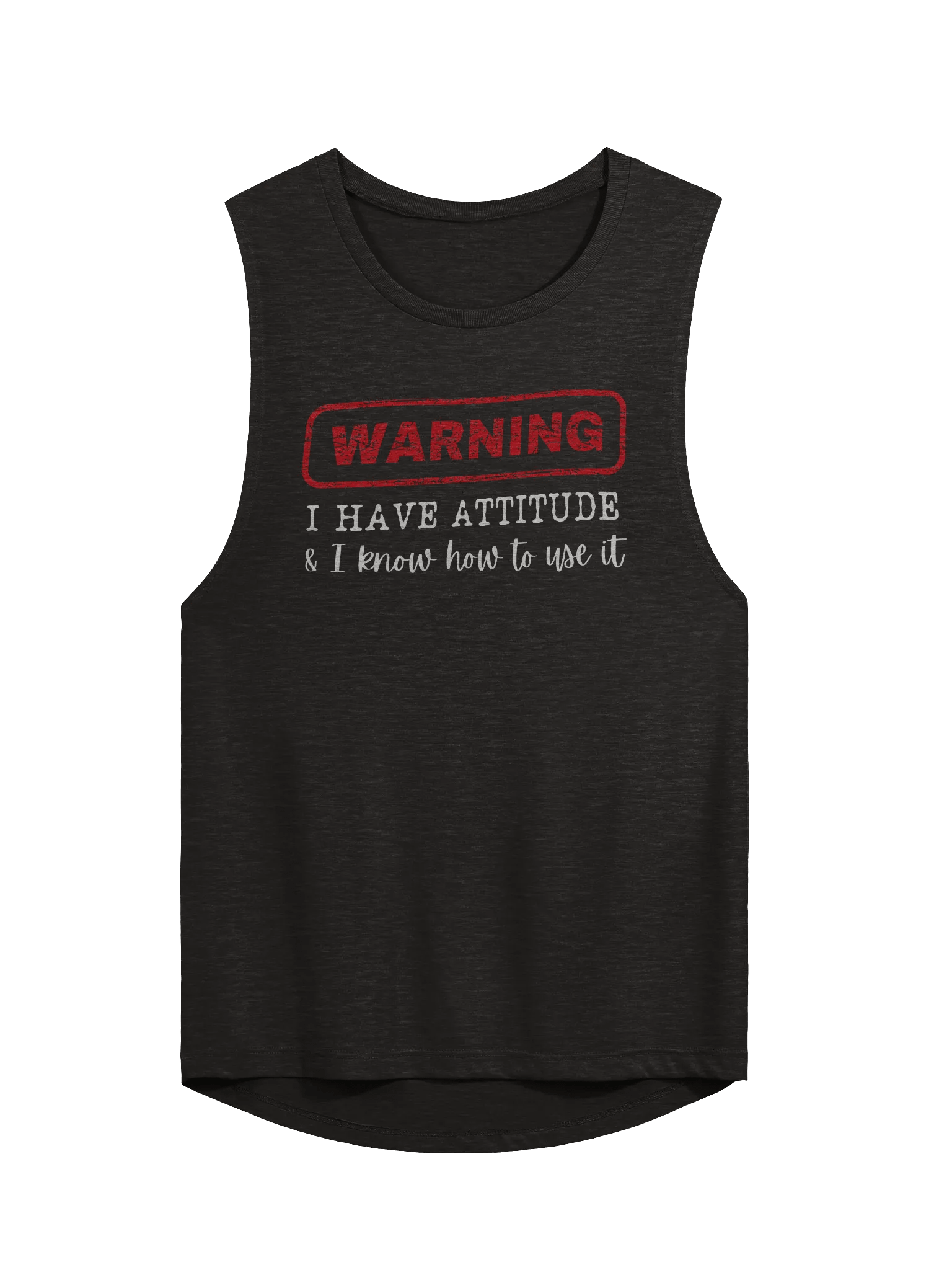 Warning I Have Attitude Muscle Tank product image (1)