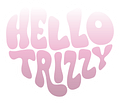 HelloTrizzy Merch