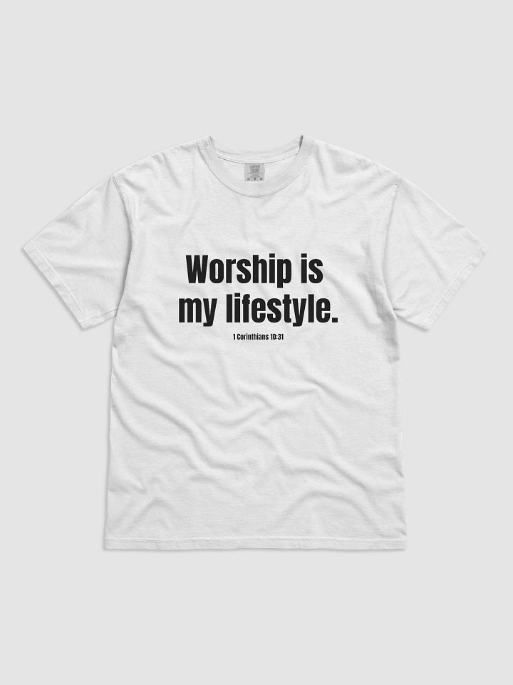 Worship Is My Lifestyle - White Tee product image (1)