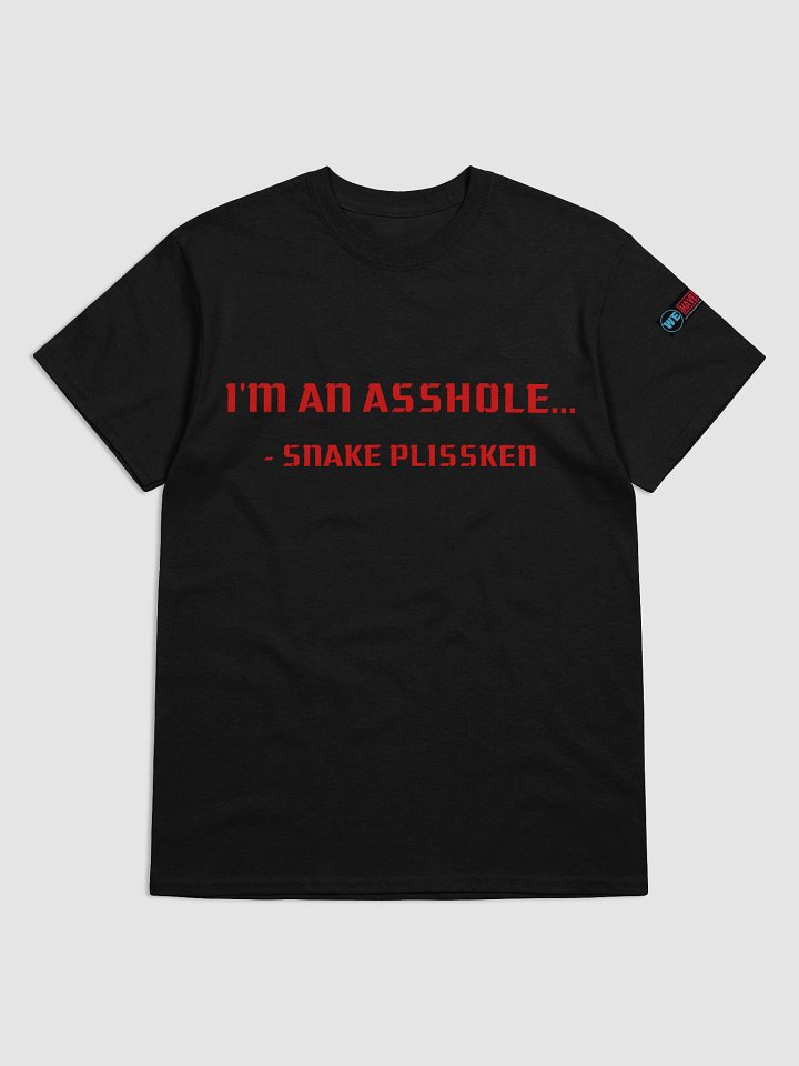 I'm An Asshole... Quote Tee product image (2)