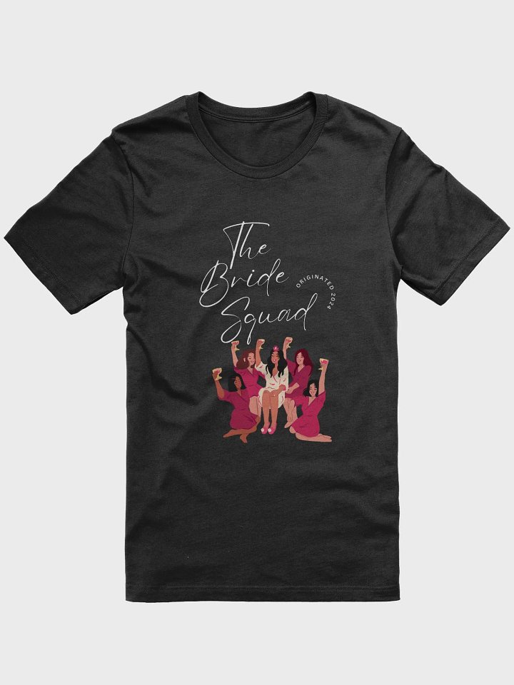 The Bride Squad T-Shirt product image (2)