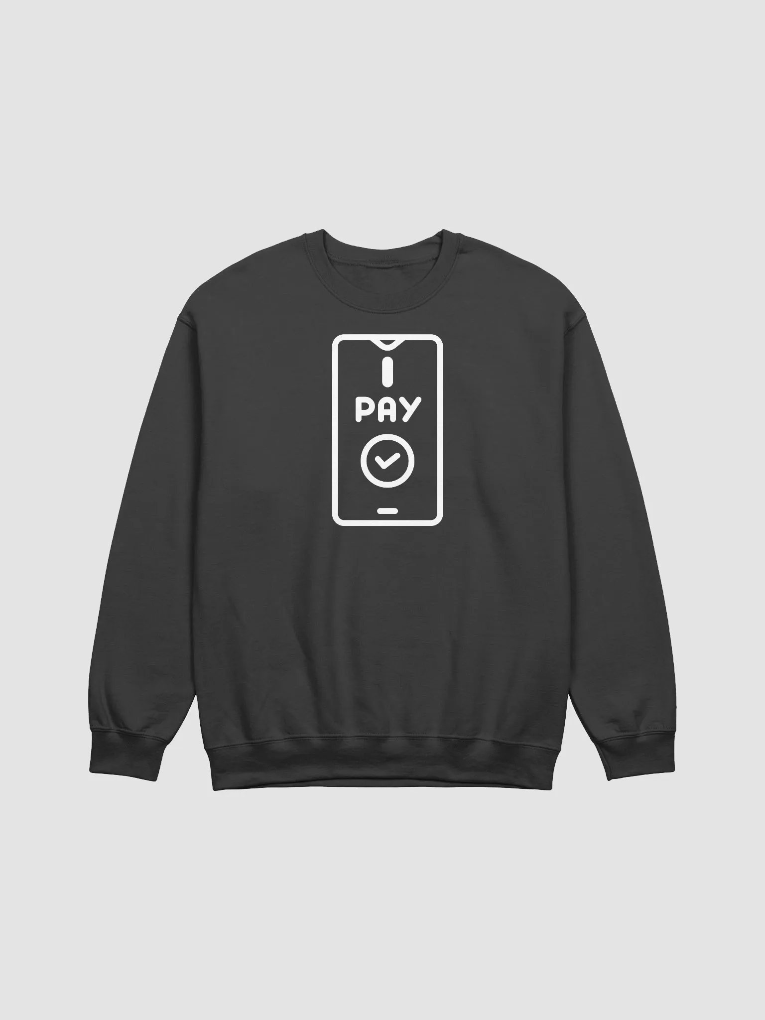 I PAY! Sweatshirt • by Yo Ang product image (1)