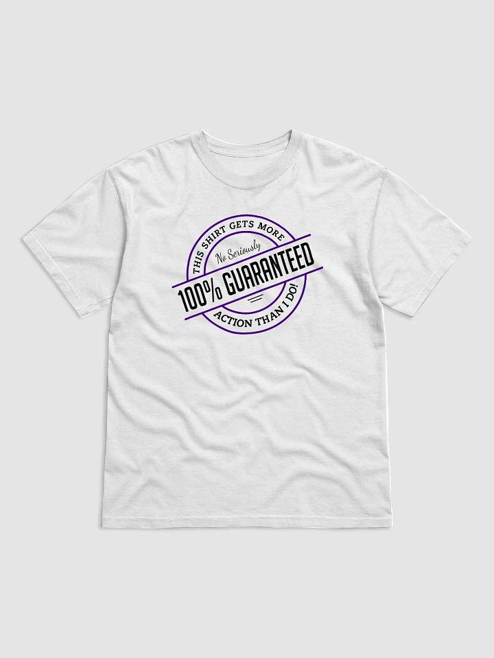 This Shirt Gets More Action Than I Do! product image (29)