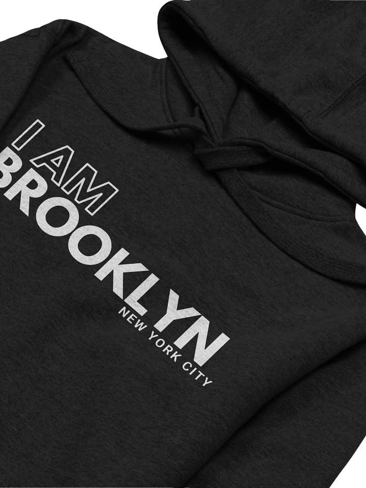 I AM Brooklyn : Hoodie product image (2)