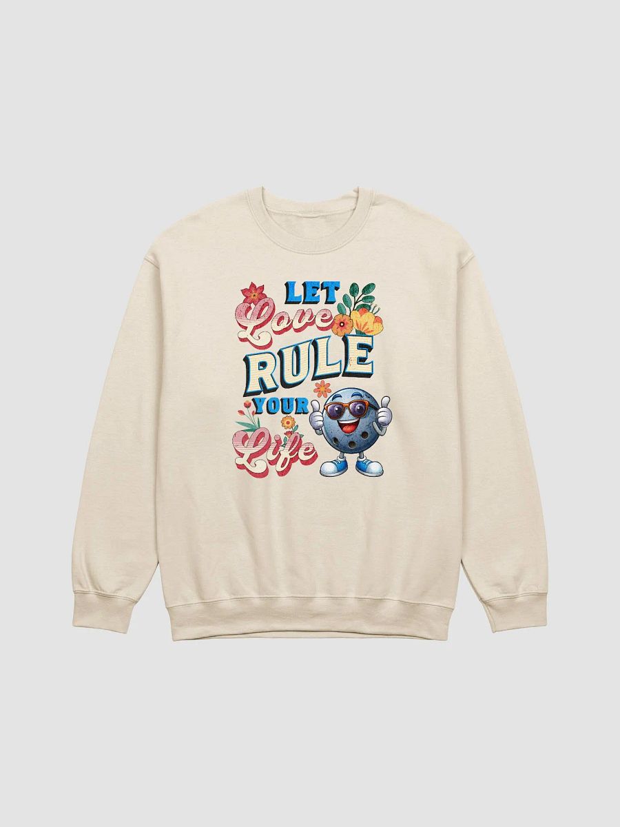 Let Love Rule Your Life Bowling Crewneck Sweatshirt product image (19)