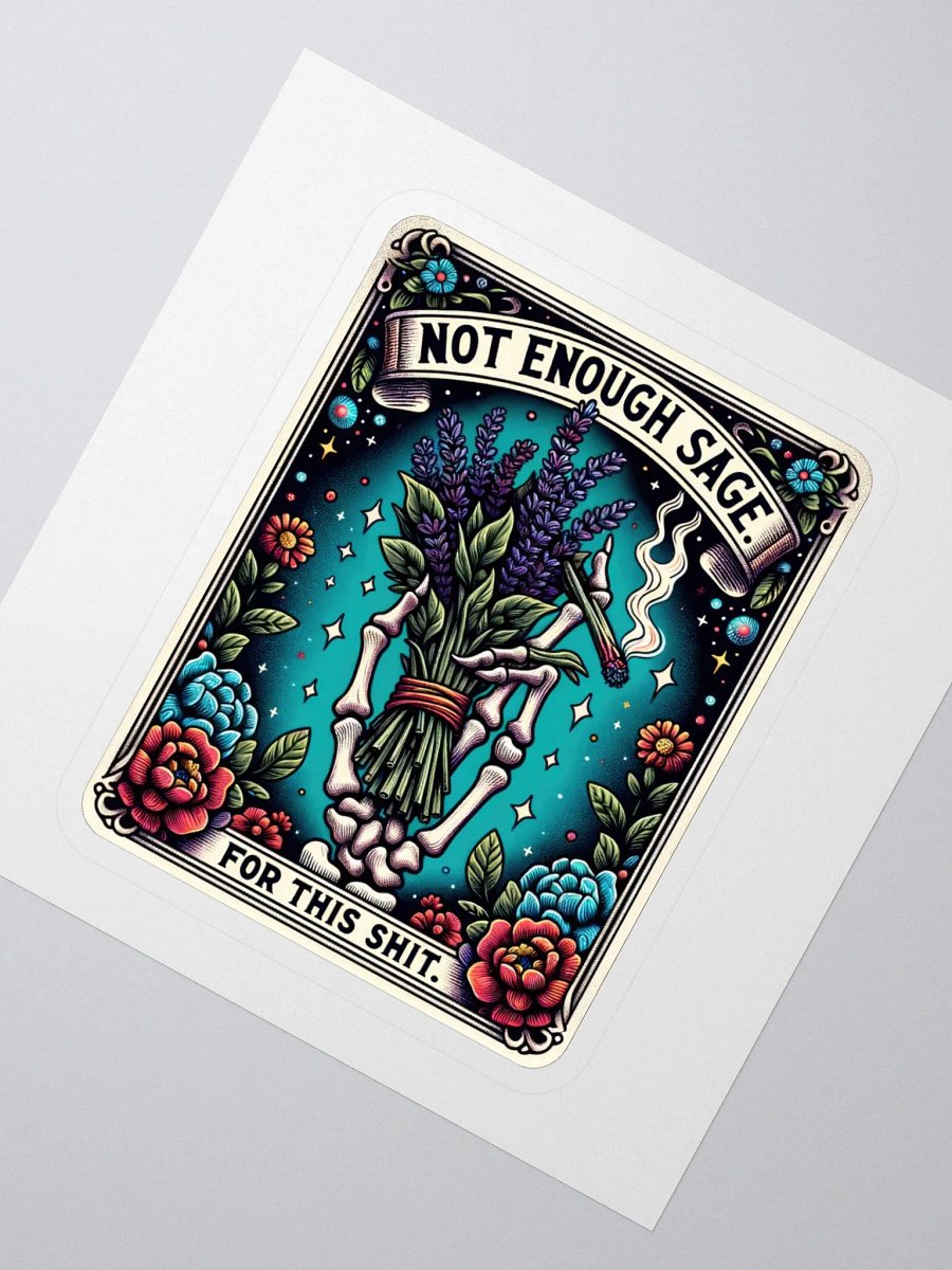 Not Enough Sage Blunt Sticker product image (2)