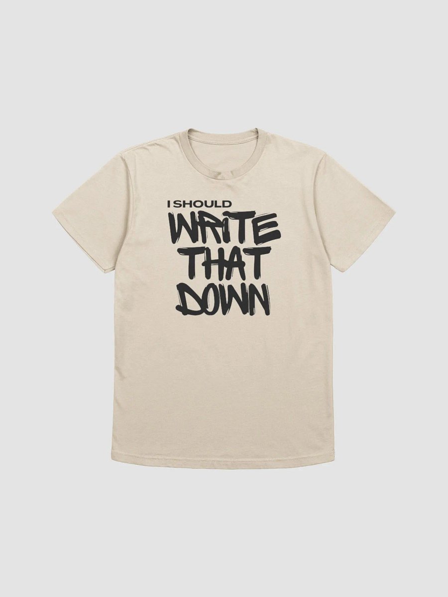 Write That Down tee product image (4)