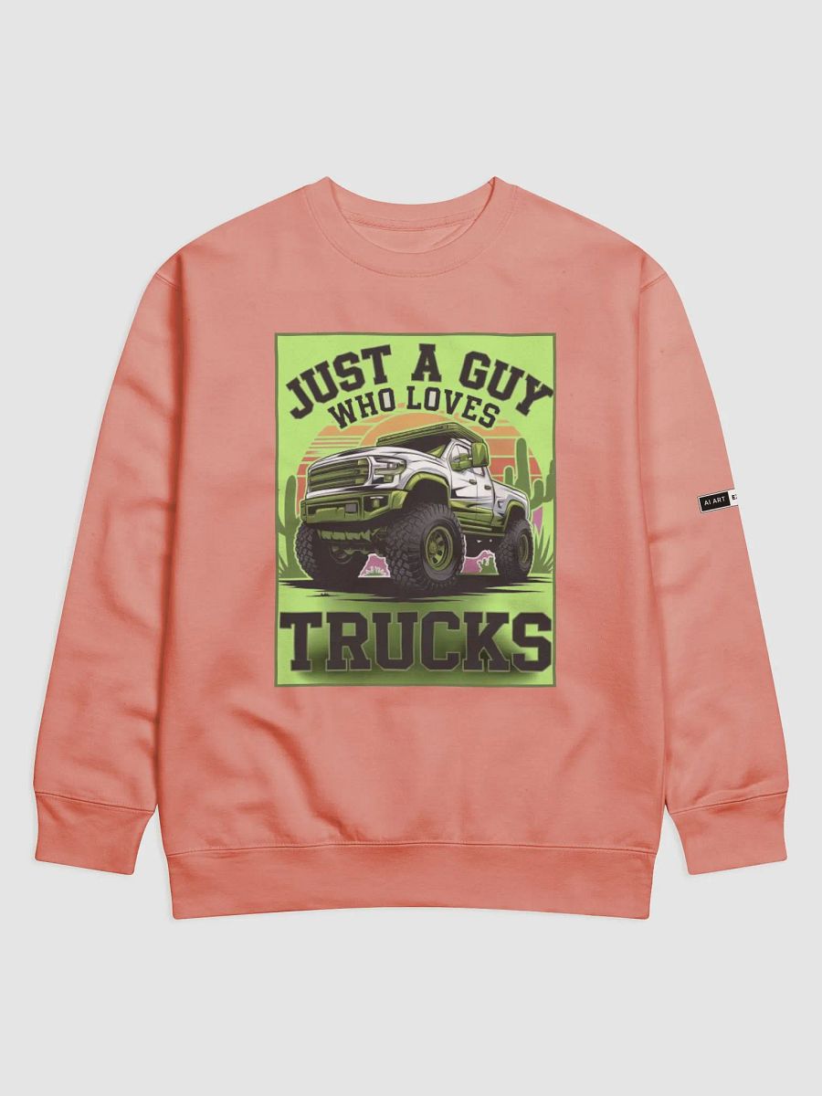 "JUST A GUY WHO LOVES TRUCKS" premium cotton sweatshirt product image (1)
