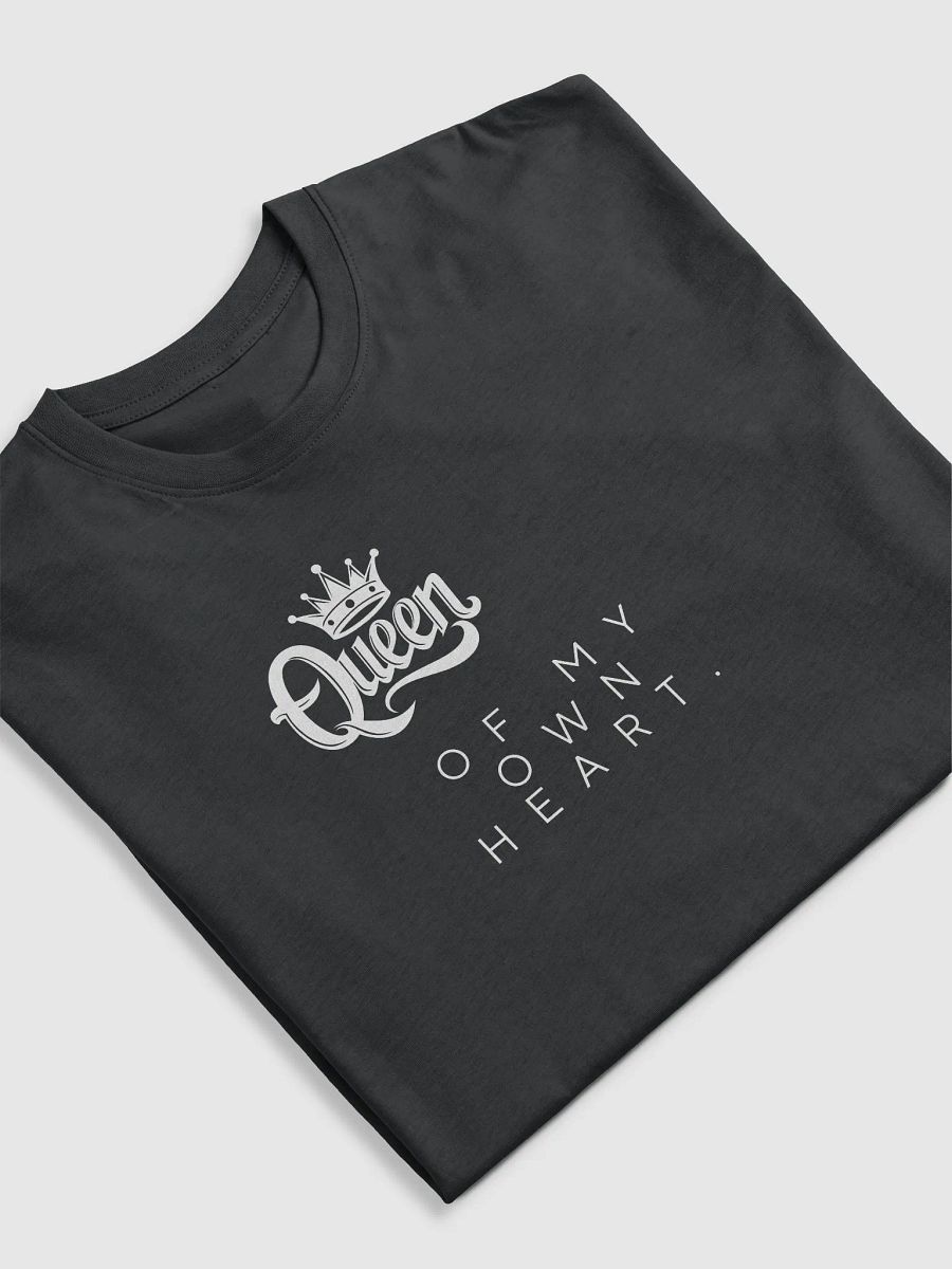 Queen of My Own Heart t-shirt product image (5)