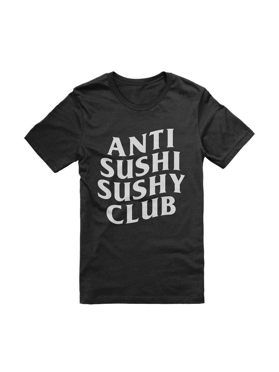 Anti Sushi Sushy Club Tee (Unisex) product image (7)