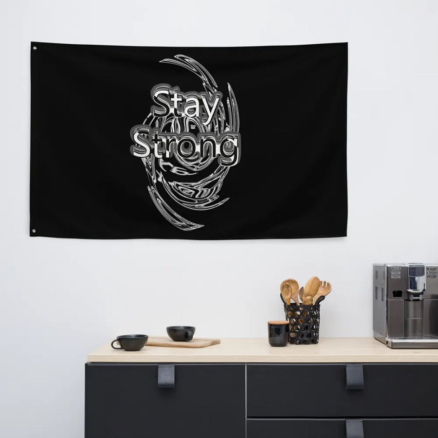 Stay Strong - Black - Flag product image (6)