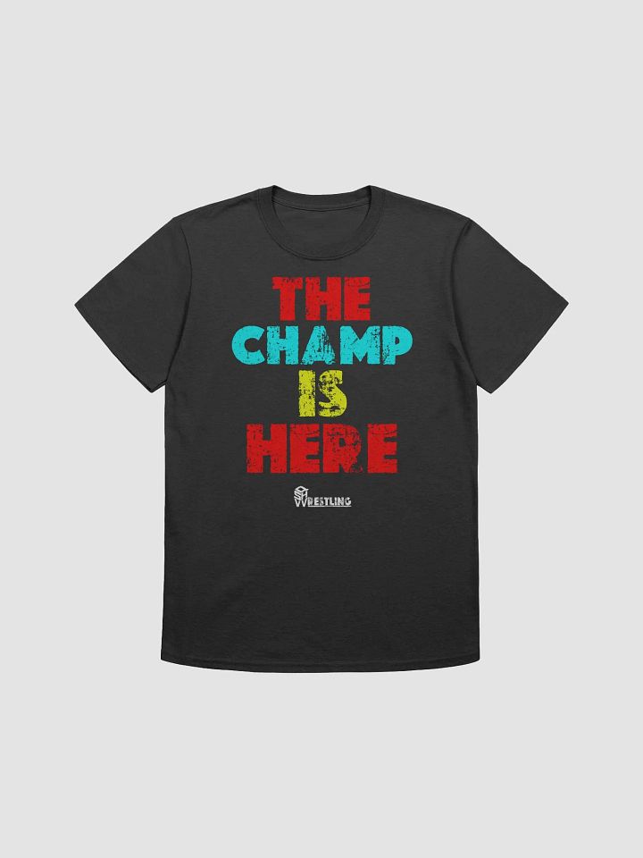 QSHW THE CHAMP IS HERE (COLOUR DESIGN) T-SHIRT product image (1)