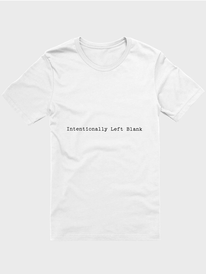 Intentionally Left Blank Printed Supersoft T-Shirt product image (5)