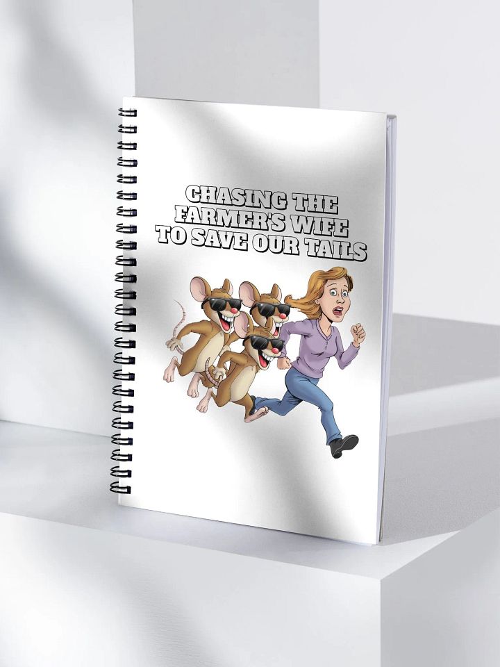 Chasing The Farmer's Wife - Three Blind Mice - Parody Spiral Notebook product image (1)