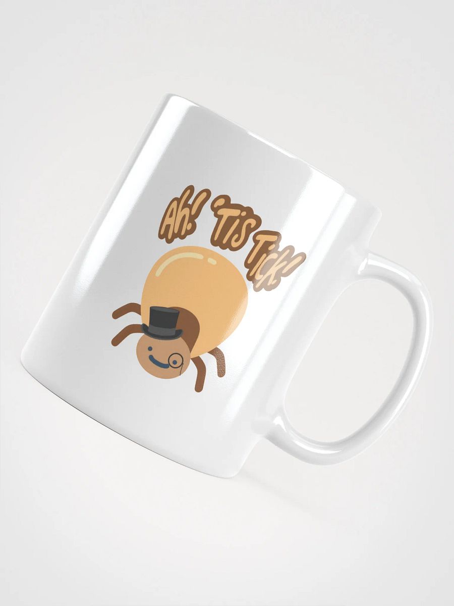 Ah 'Tis Tick! Mug product image (4)