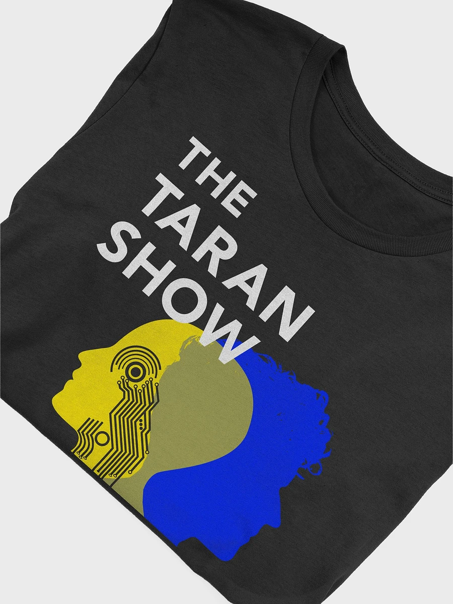 The Taran Show Shirt Design 1 product image (16)
