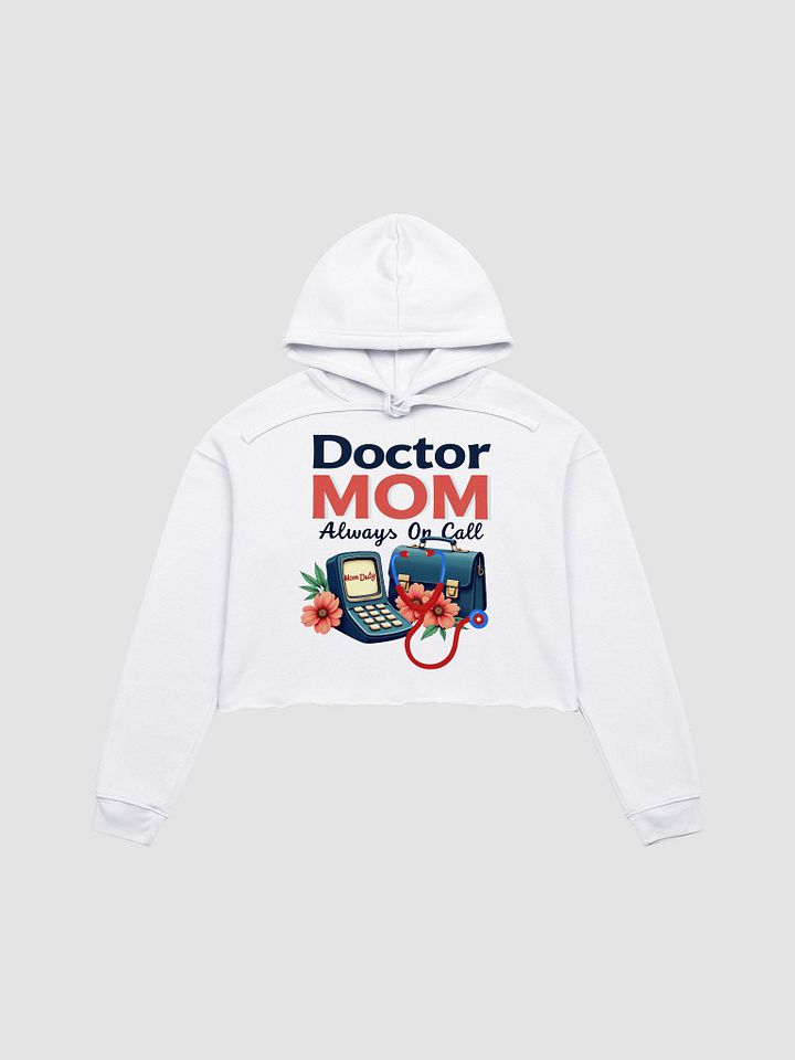 Doctor MOM, Always On Call Crop Hoodie product image (5)