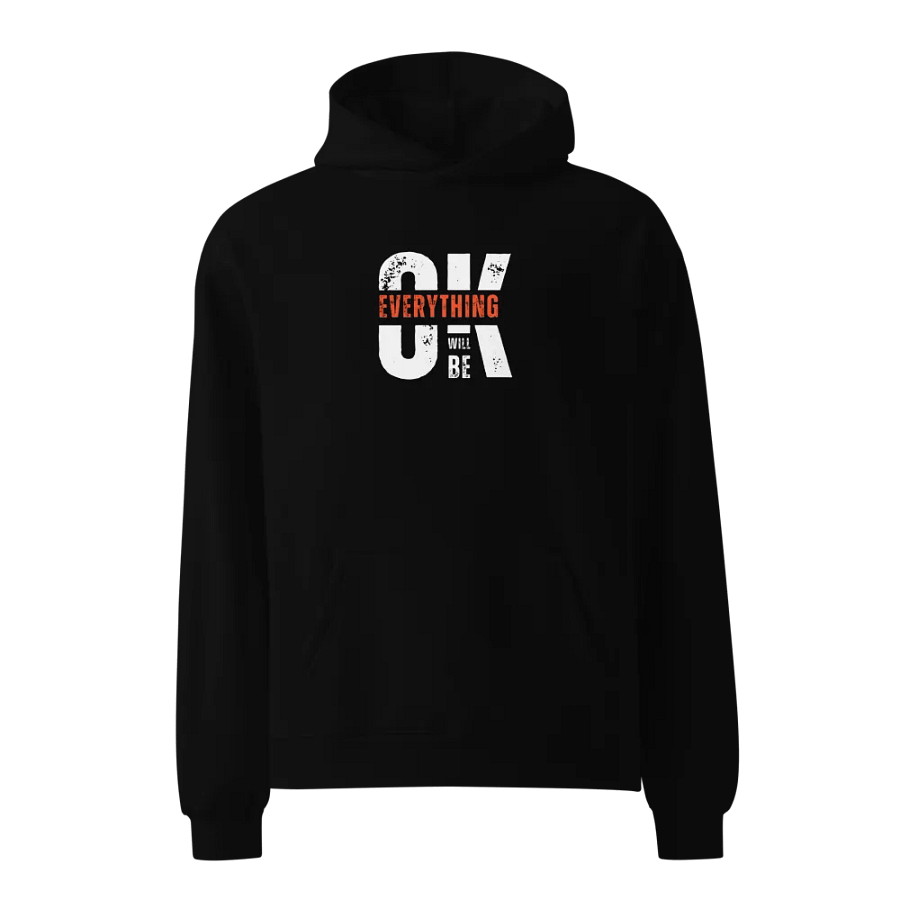 Everything Will Be OK Premium Hoodie product image (1)