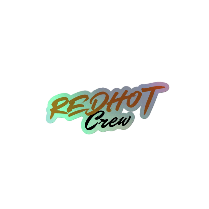 "RedHot Crew" Holographic Sticker product image (2)