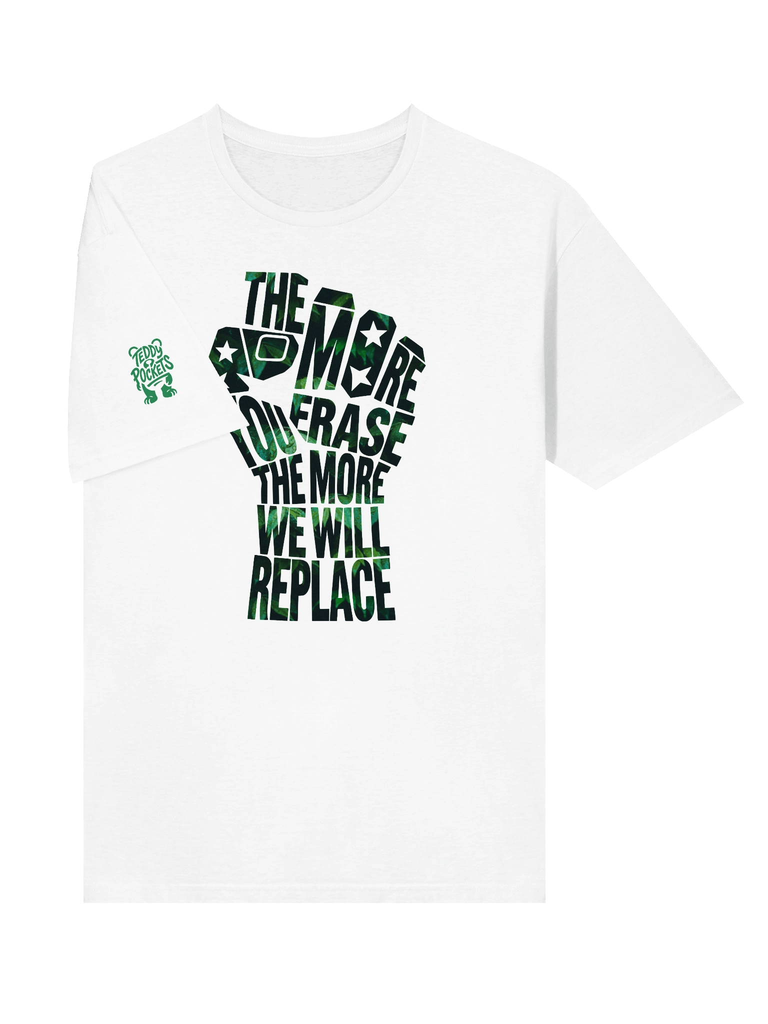 THE MORE YOU ERASE FIST Graphic T-Shirt Forest on White product image (3)