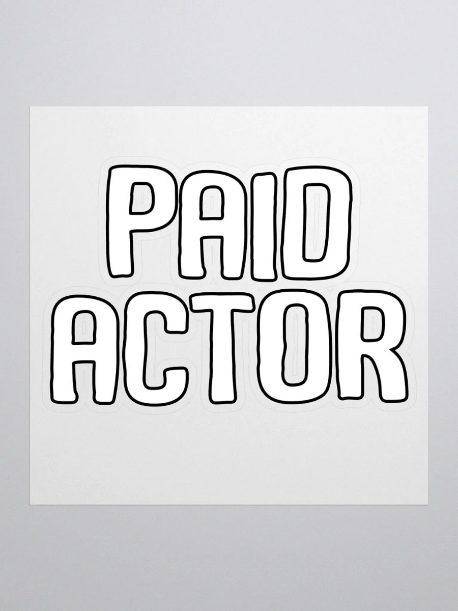 Paid Actor Sticker product image (1)