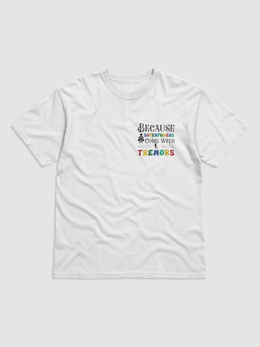 Because Superpowers Come with Tremors. Comfort Colors T-shirt product image (21)
