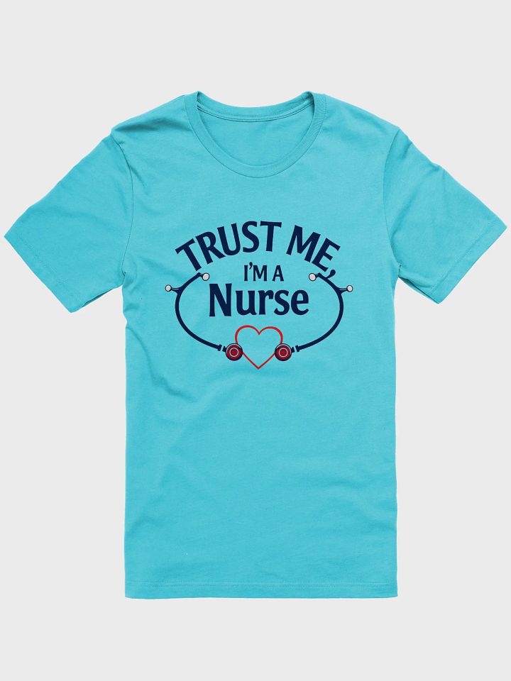 Trust Me, I'm a Nurse Graphic Tee product image (11)