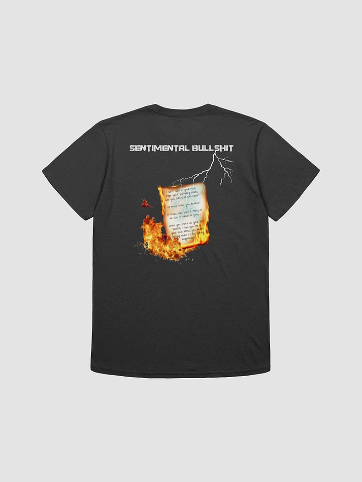 Weak Of Wanting Sentimental Bullshit T-Shirt (Front & Back Print) product image (1)