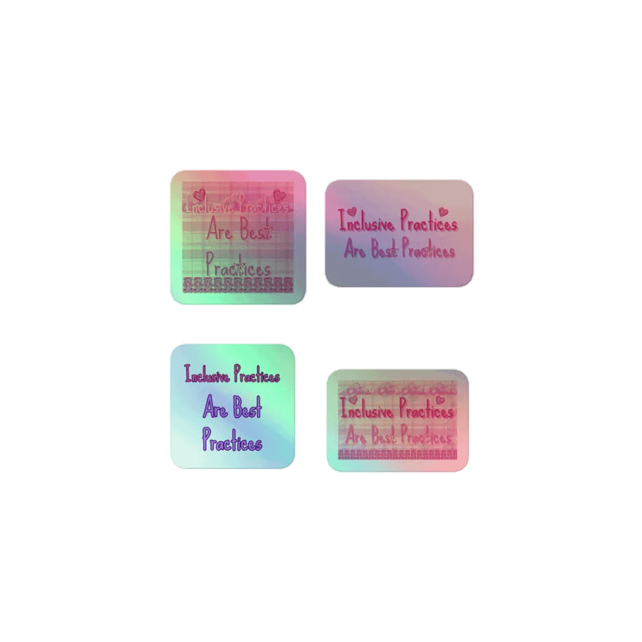 Hands Off DEIA, Inclusive Practices are Best Practices, Holo Sticker Pack product image (1)