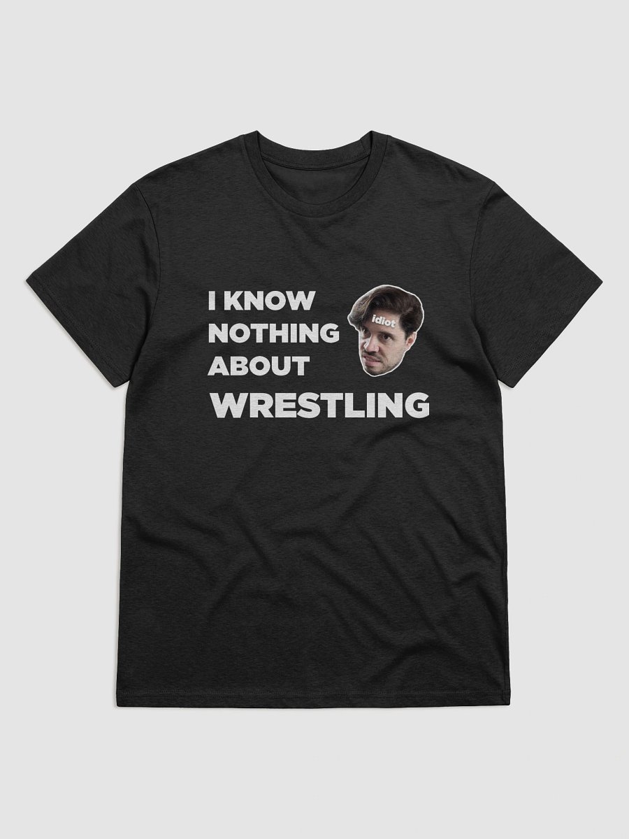 BlampCo! I Know Nothing About Wrestling Shirt product image (3)