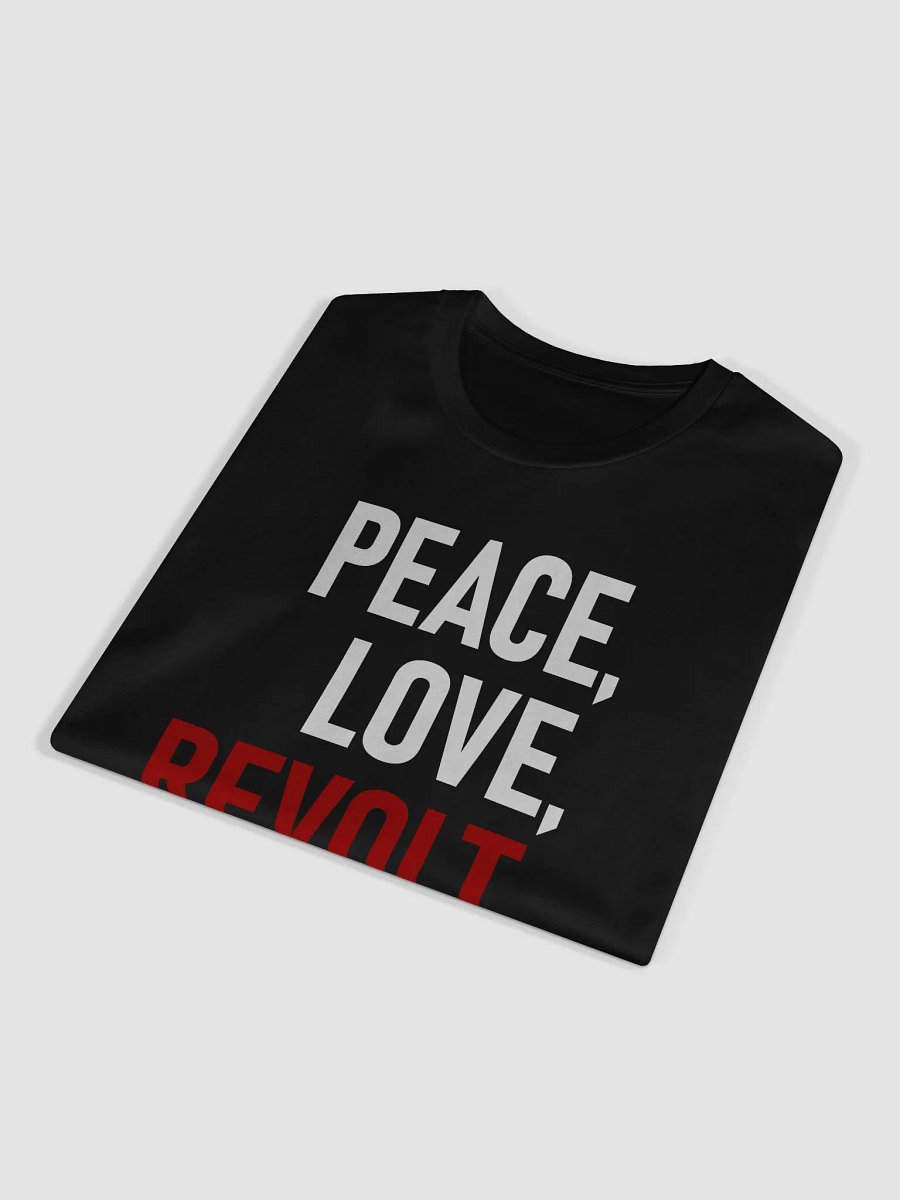 Peace, Love, Revolt T-Shirt product image (4)