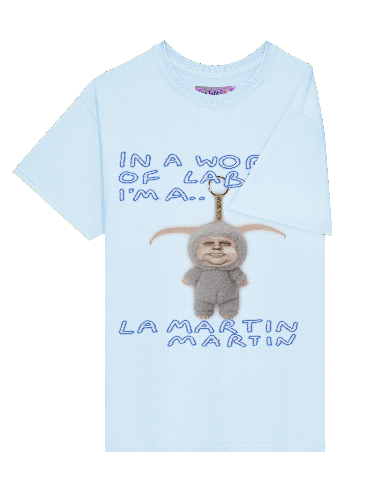 In a world of Labubus I'm a Lamartin Martin product image (3)