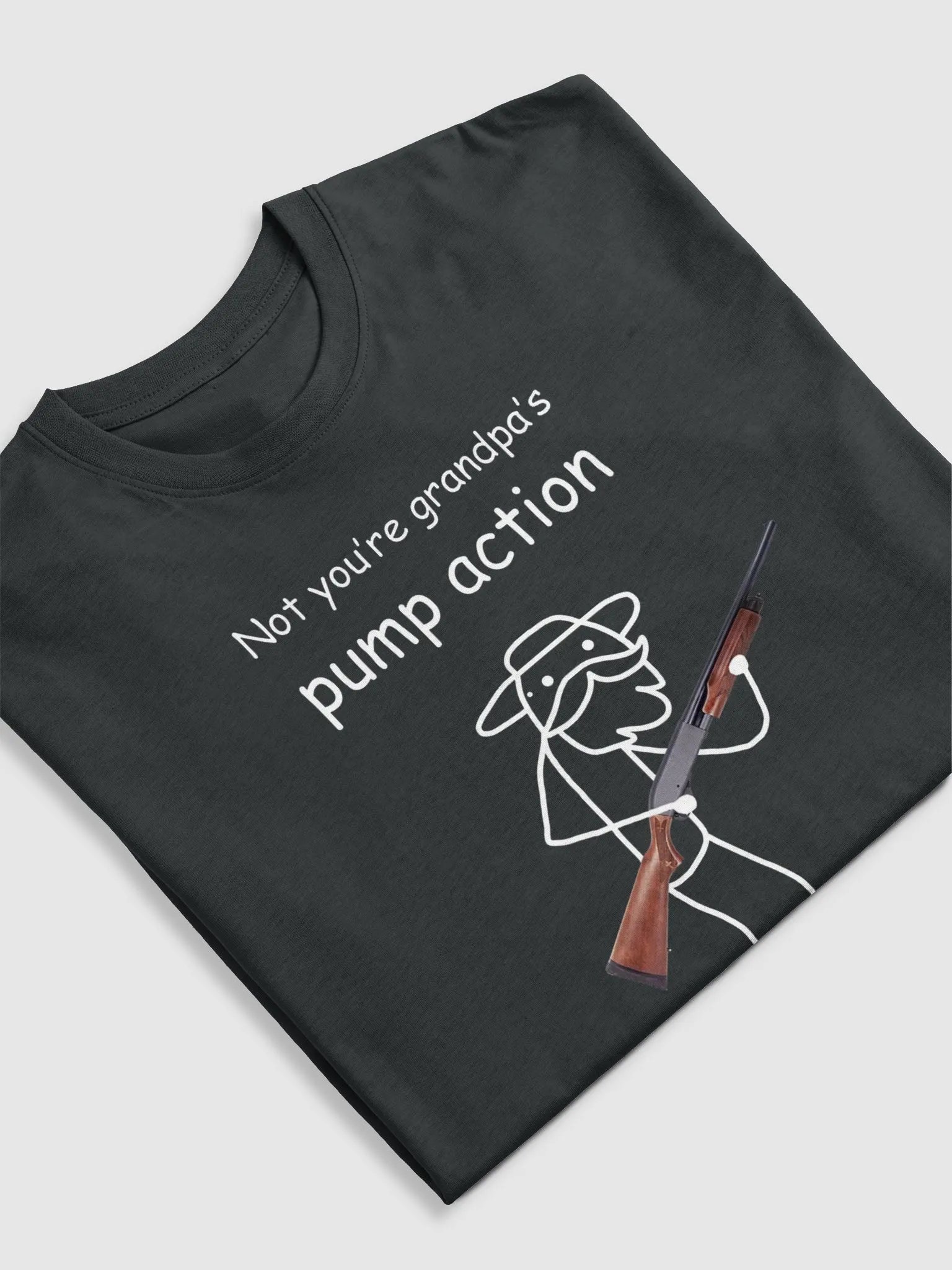 Not your grandpa's Pump action T-shirt product image (3)