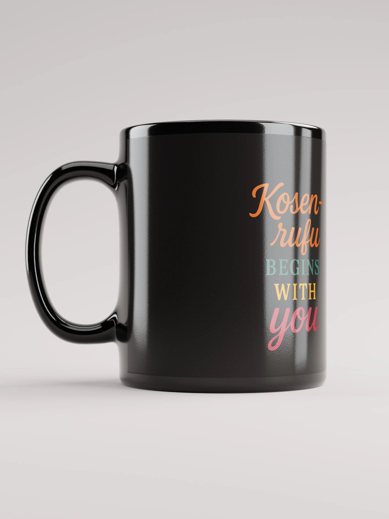 Kosen-rufu Begins with You – Nichiren Buddhism Black Glossy Mug (11oz/15oz) product image (6)