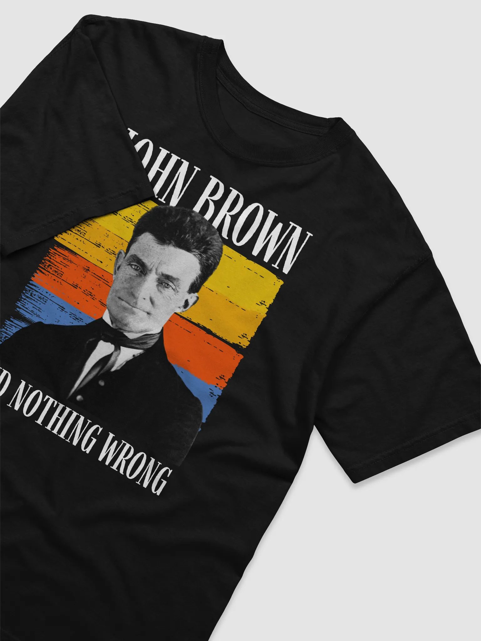 John Brown Did Nothing Wrong T Shirt product image (3)