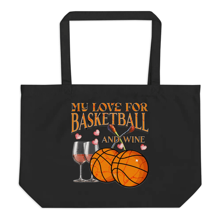 My Love For Basketball And Wine Dribble & Dine Tote product image (1)