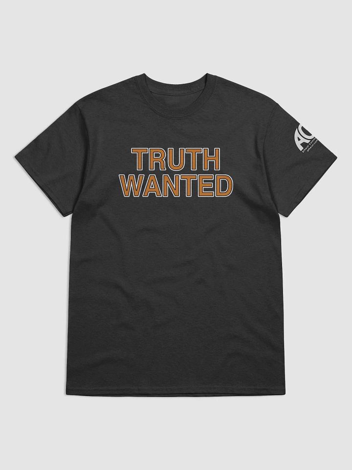 Truth Wanted Limited Edition Unisex T-Shirt product image (2)
