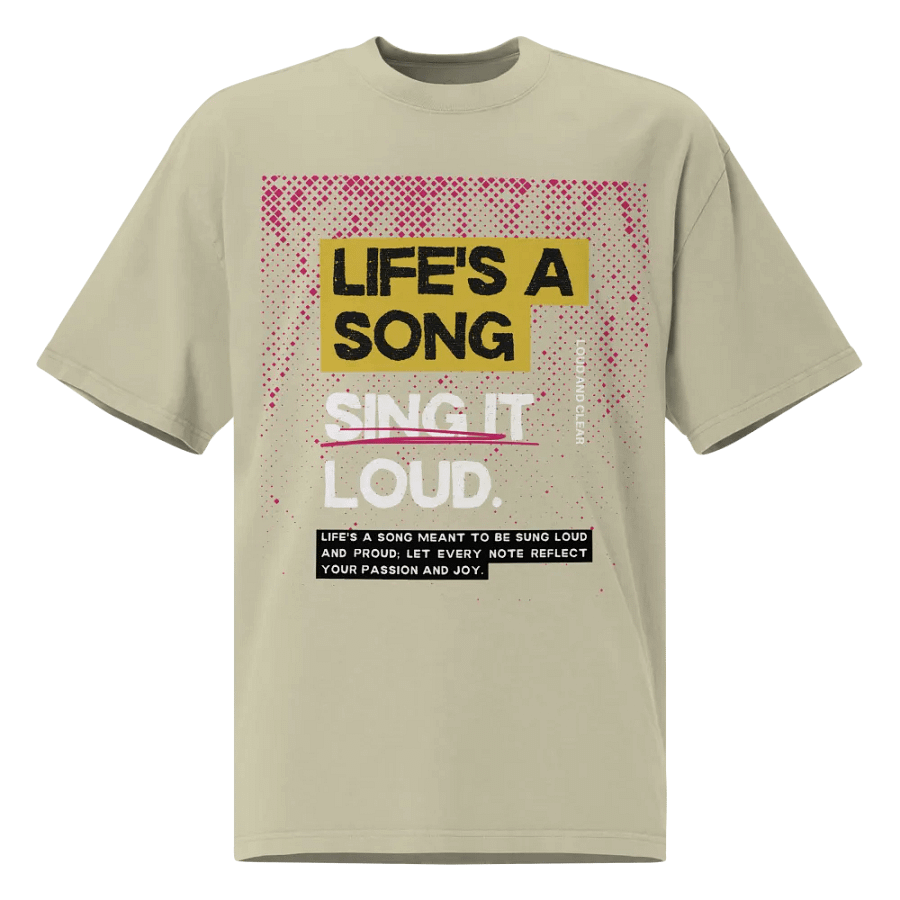 Life is a song, sing it loud oversized tee product image (3)