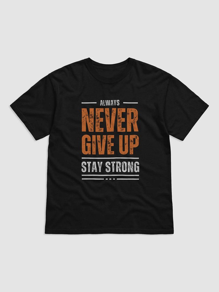 Never Give Up Tee product image (1)