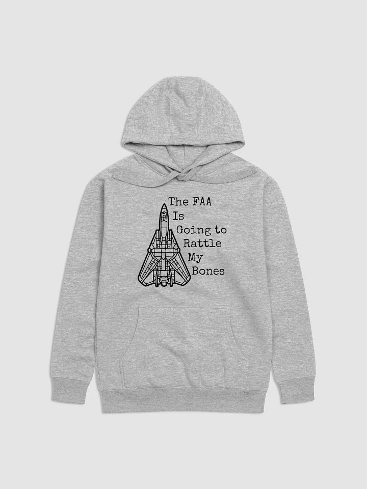 The FAA Iis going to rattle my bones Hoodie product image (1)