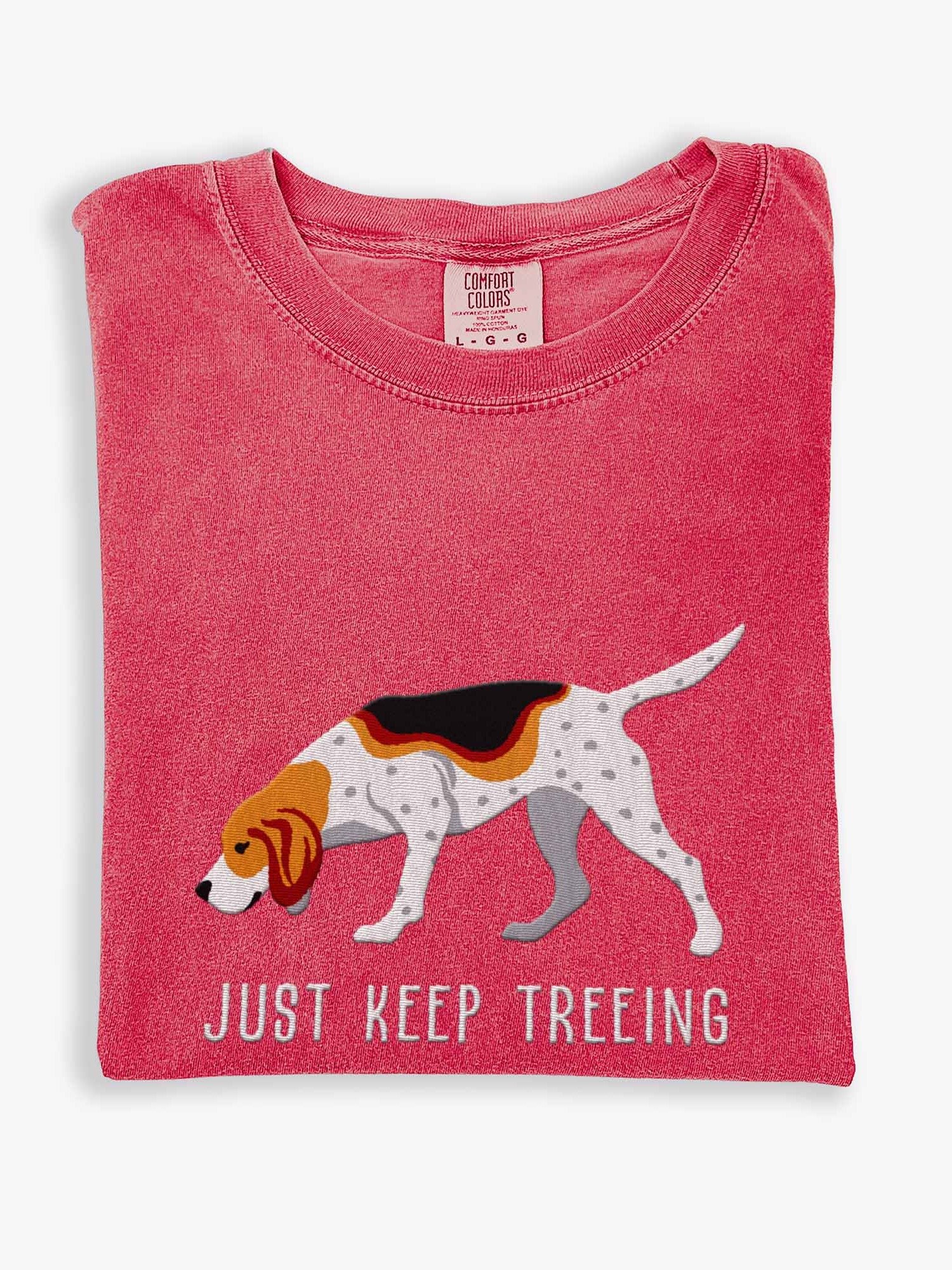 Just Keep Treeing T-Shirt(Embroidered) of a Treeing Walker Coonhound product image (1)
