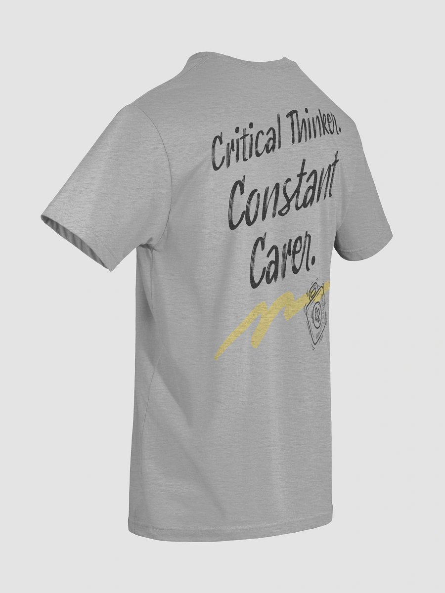 Critical Thinker. Constant Carer. T-Shirt product image (44)