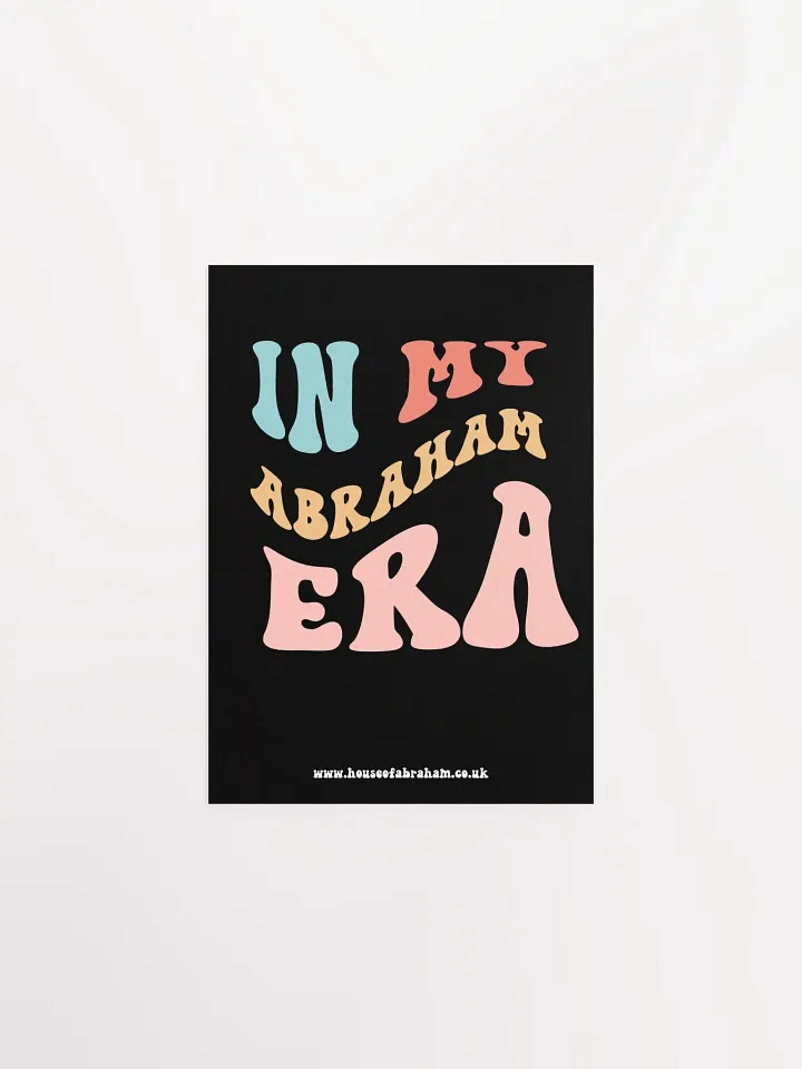 In My Abraham Era - Black Poster product image (2)